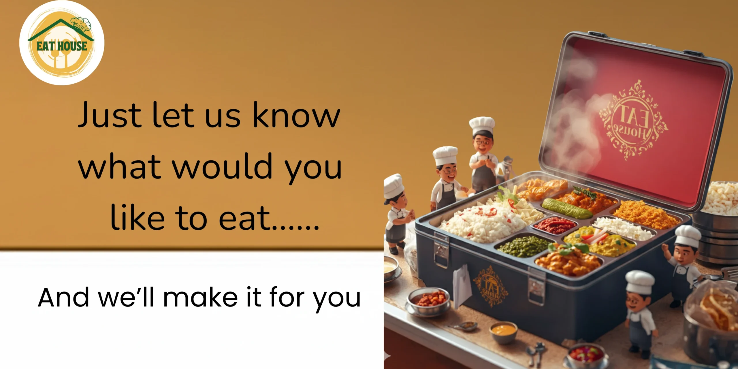 We customize the order as per your needs